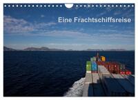 Vorderes Coverbild Eine Frachtschiffreise (Wandkalender 2025 DIN A4 quer), CALVENDO Monatskalender