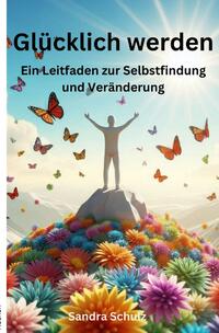 Vorderes Coverbild Glücklich werden