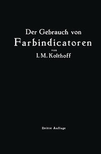Vorderes Coverbild Der Gebrauch von Farbindicatoren