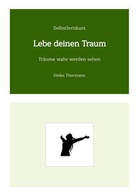 Vorderes Coverbild Selbstlernkurs: Lebe deinen Traum
