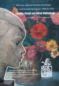 Vorderes Coverbild Wormser Jüdische Künstler, Kunstleben und Kunstförderung um 1900–1933