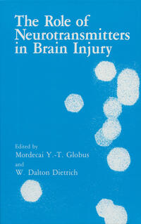 Vorderes Coverbild The Role of Neurotransmitters in Brain Injury