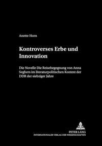 Vorderes Coverbild Kontroverses Erbe und Innovation