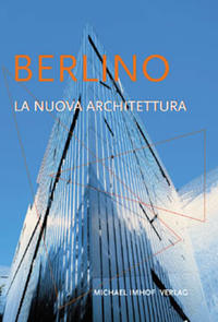 Vorderes Coverbild Berlino La Nuova Architettura