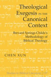 Vorderes Coverbild Theological Exegesis in the Canonical Context