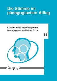 Vorderes Coverbild Die Stimme im pädagogischen Alltag