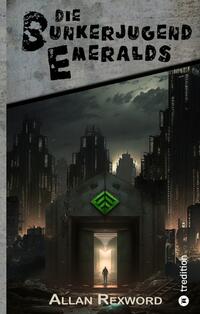 Vorderes Coverbild Die Bunkerjugend Emeralds