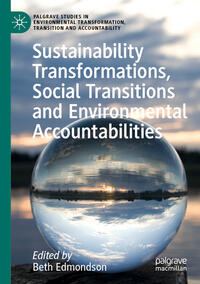 Vorderes Coverbild Sustainability Transformations, Social Transitions and Environmental Accountabilities