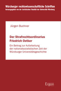 Vorderes Coverbild Der Strafrechtsordinarius Friedrich Oetker