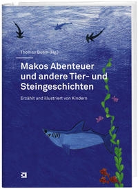 Vorderes Coverbild Makos Abenteuer und andere Tier- und Steingeschichten