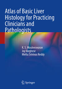 Vorderes Coverbild Atlas of Basic Liver Histology for Practicing Clinicians and Pathologists
