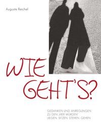 Vorderes Coverbild Wie geht's? Gedanken und Anregungen zu den "Vier Würden"