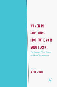 Vorderes Coverbild Women in Governing Institutions in South Asia