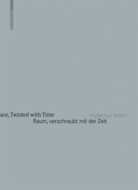 Vorderes Coverbild Raum, verschraubt mit der Zeit / Space, Twisted with Time