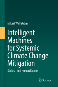Vorderes Coverbild Intelligent Machines for Systemic Climate Change Mitigation