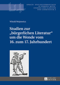 Vorderes Coverbild Studien zur «bürgerlichen Literatur» um die Wende vom 16. zum 17. Jahrhundert