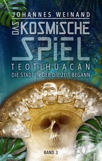 Vorderes Coverbild Das Kosmische Spiel Band 3