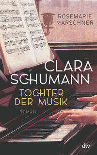 Vorderes Coverbild Clara Schumann – Tochter der Musik