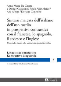 Vorderes Coverbild Sintassi marcata dell’italiano dell’uso medio in prospettiva contrastiva con il francese, lo spagnolo, il tedesco e l’inglese