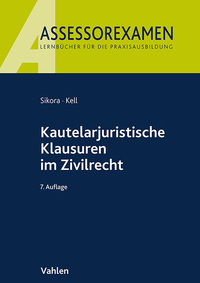 Vorderes Coverbild Assessorexamen / Kautelarjuristische Klausuren im Zivilrecht