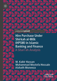 Vorderes Coverbild Hire Purchase Under Shirkah al-Milk (HPSM) in Islamic Banking and Finance