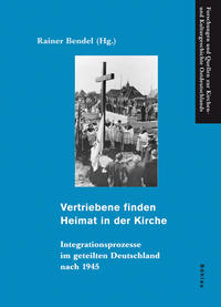 Vorderes Coverbild Vertriebene finden Heimat in der Kirche