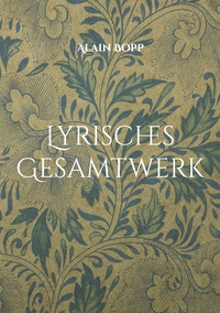Vorderes Coverbild Lyrisches Gesamtwerk