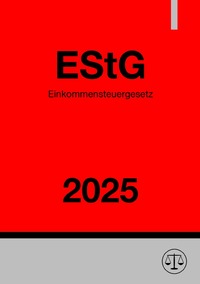 Vorderes Coverbild Einkommensteuergesetz - EStG 2025