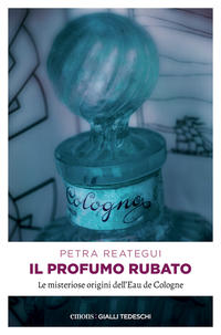 Vorderes Coverbild Il profumo rubato