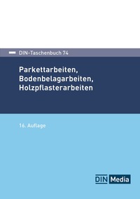 Vorderes Coverbild Parkettarbeiten, Bodenbelagarbeiten, Holzpflasterarbeiten - Buch mit E-Book