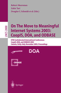 Vorderes Coverbild On The Move to Meaningful Internet Systems 2003: CoopIS, DOA, and ODBASE