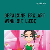 Vorderes Coverbild Geraldine erklärt Winu die Liebe