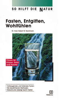 Vorderes Coverbild Fasten, Entgiften, Wohlfühlen