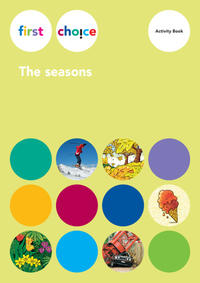 Vorderes Coverbild First Choice – The seasons / Activity Book