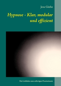 Vorderes Coverbild Hypnose - Klar, modular und effizient