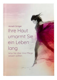Vorderes Coverbild Ihre Haut umarmt Sie ein Leben lang