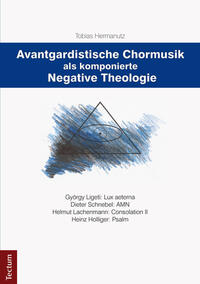 Vorderes Coverbild Avantgardistische Chormusik als komponierte Negative Theologie