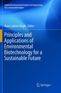 Vorderes Coverbild Principles and Applications of Environmental Biotechnology for a Sustainable Future