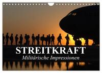Vorderes Coverbild Streitkraft. Militärische Impressionen (Wandkalender 2025 DIN A4 quer), CALVENDO Monatskalender