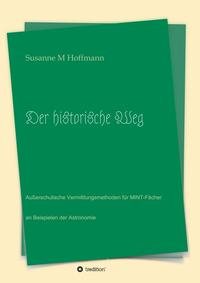 Vorderes Coverbild Der historische Weg