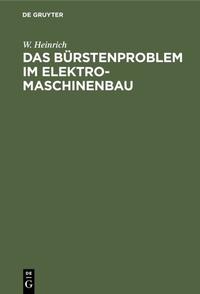 Vorderes Coverbild Das Bürstenproblem im Elektromaschinenbau