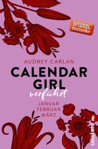Vorderes Coverbild Calendar Girl - Verführt (Calendar Girl Quartal 1)