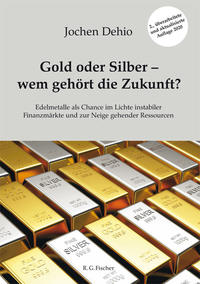 Vorderes Coverbild Gold oder Silber - wem gehört die Zukunft?