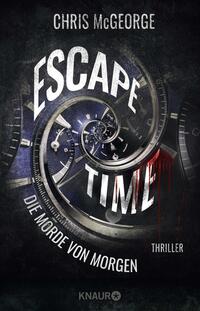 Vorderes Coverbild Escape Time - Die Morde von morgen