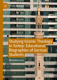 Vorderes Coverbild Studying Islamic Theology in Turkey: Educational Biographies of German Students