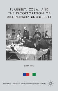 Vorderes Coverbild Flaubert, Zola, and the Incorporation of Disciplinary Knowledge