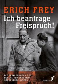Vorderes Coverbild Ich beantrage Freispruch!