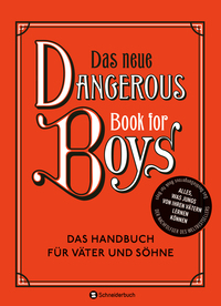 Vorderes Coverbild Das neue Dangerous Book for Boys