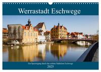 Vorderes Coverbild Werrastadt Eschwege (Wandkalender 2025 DIN A3 quer), CALVENDO Monatskalender