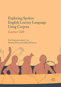 Vorderes Coverbild Exploring Spoken English Learner Language Using Corpora